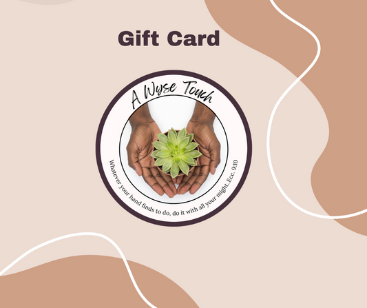 A Wyse Touch Gift Card