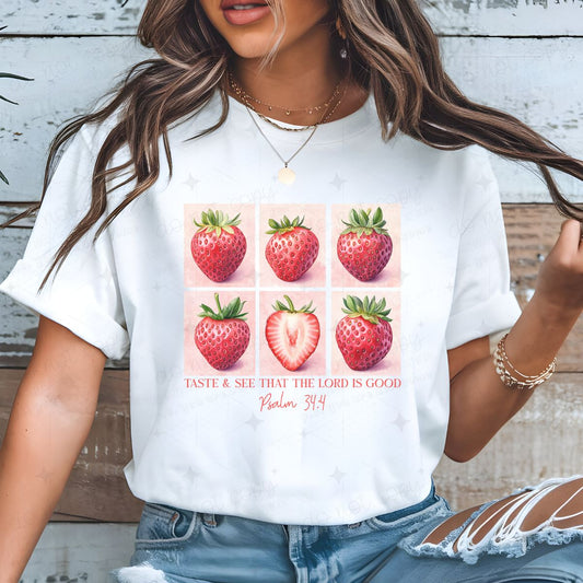 TASTE & SEE THAT THE LORD IS GOOD - COMPLETED TEE