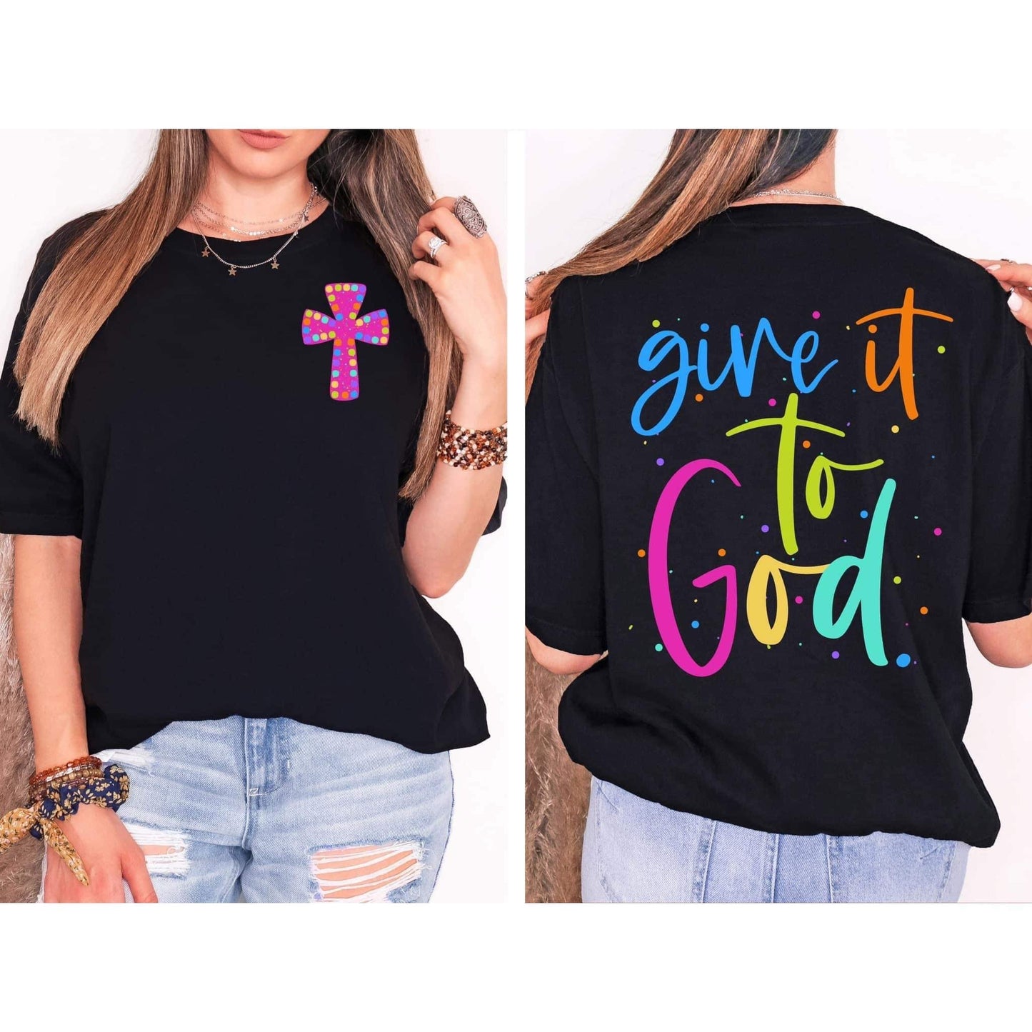 Give it to God front & back tee