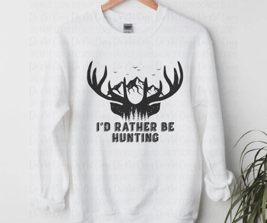 Id Rather Be Hunting(Closes 11/6)